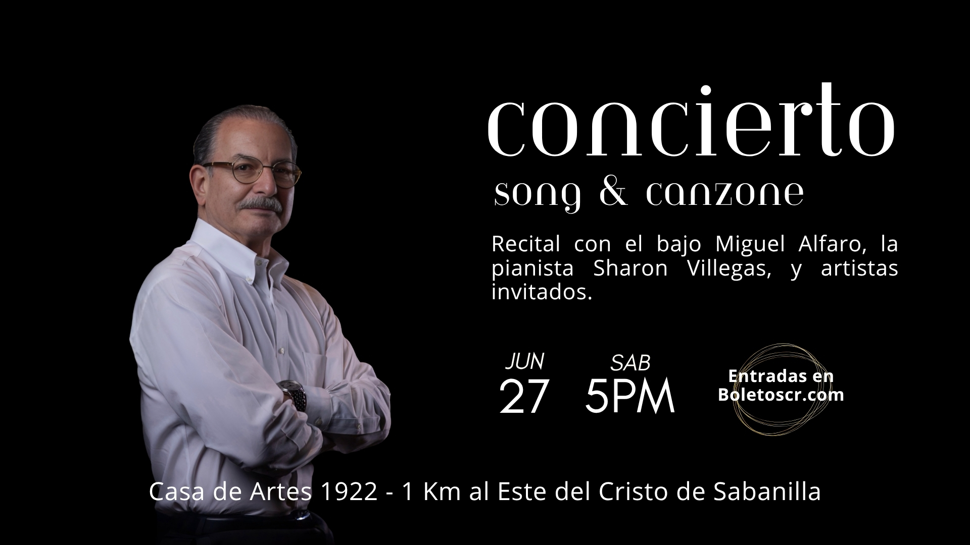 Concierto Song & Canzone — Recital con el bajo Miguel Alfaro y la pianista Sharon Villegas. Sábado 27 de junio, 5 PM. Casa de Artes 1922, Sabanilla.